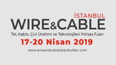 Tel, Kablo ve Çivi Sektörleri İstanbul’da Buluşuyor